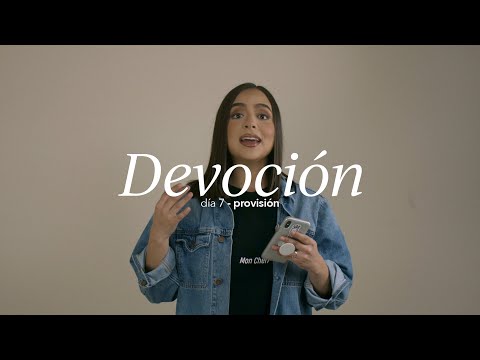Devoción - Sanidad y Provisión