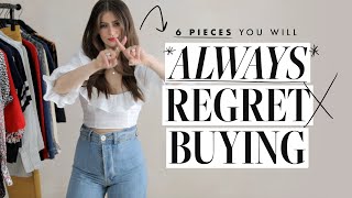 6 Things You Will ALWAYS Regret Buying