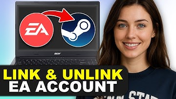 How to Link and Unlink Your EA Account with Steam