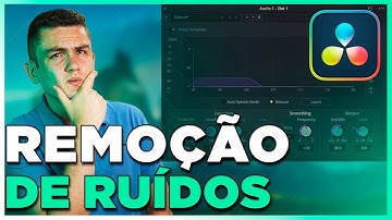 COMO REMOVER 100% DOS RUÍDOS DO SEU ÁUDIO NO DAVINCI
