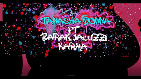 Tanasha Donna - Karma ft. Barak Jacuzzi (Official Lyrics)