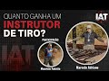 Quanto ganha um instrutor de tiro