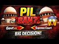 Will PIL Be Removed in India? Big Update by Supreme Court!