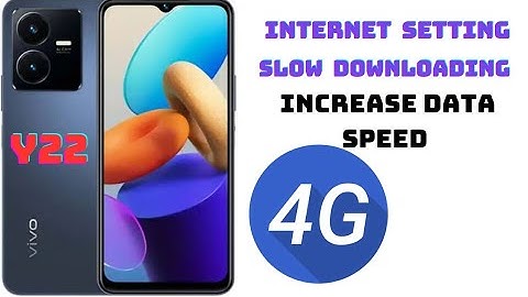 vivo y22 4G internet setting | Slow Data  or Network Solution