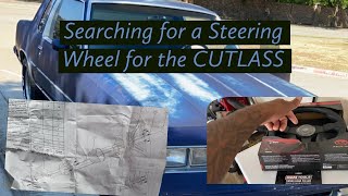 Searching for a Steering Wheel for the OLDSMOBILE CUTLASS
