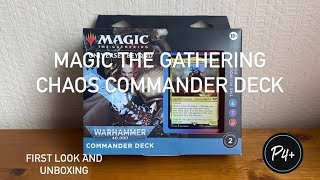Chaos Magic The Gathering - Warhammer 40k Commander Deck - Opening and First Look