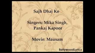 Video thumbnail of "Sajh Dhaj Ke [English Translation] Lyrics"