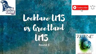 Locklane U15 vs Greetland U15