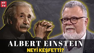 Albert Einstein kimdir? | Prof. Dr. Celal Şengör