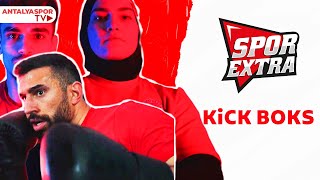 SPOR EXTRA KİCK BOKS #3 |