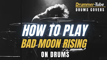 How to play "Bad Moon Rising" (CCR) on drums| Bad Moon Rising Drum Cover