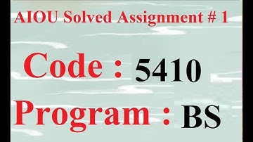 AIOU Code 5410 Solved Assignment No 1 Autumn 2023 | Baloch Academy