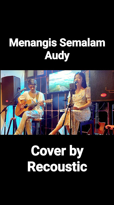 Menangis Semalam Cover By Recoustic