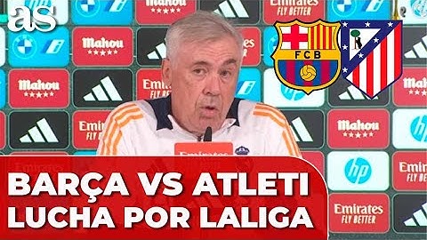 ANCELOTTI sobre el BARCELONA VS ATLÉTICO y la PELEA por LALIGA