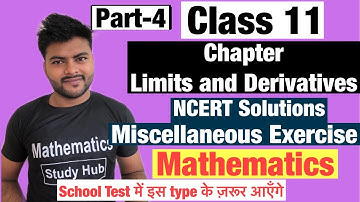 Chapter-13 Limits and Derivatives I Miscellaneous Exercise I Class 11 I NCERT Solutions I Maths