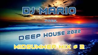 New Deep House Mix - Midsummer #2 - Vol.76