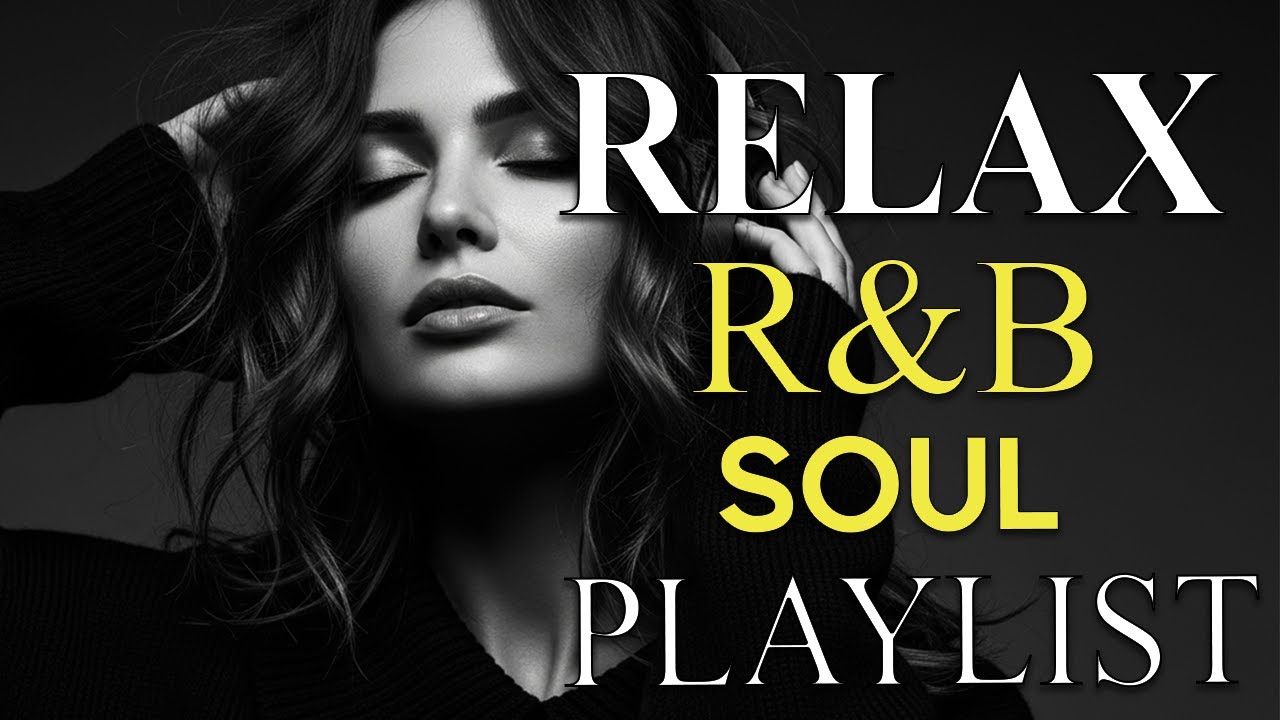 🎶 R&B Soul Love Mix – Smooth & Emotional Songs That Speak to Your Heart 💞