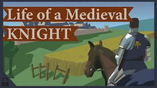 The Life of a Medieval Knight by The Generalist Papers 123,834 views 3 years ago 6 minutes, 40 seconds