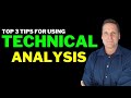 Best 3 Tips For Trading Successfully With Technical Analysis