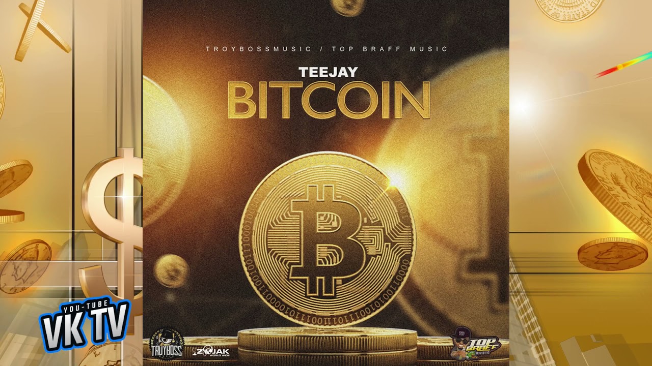 Teejay - Bitcoin (Audio)