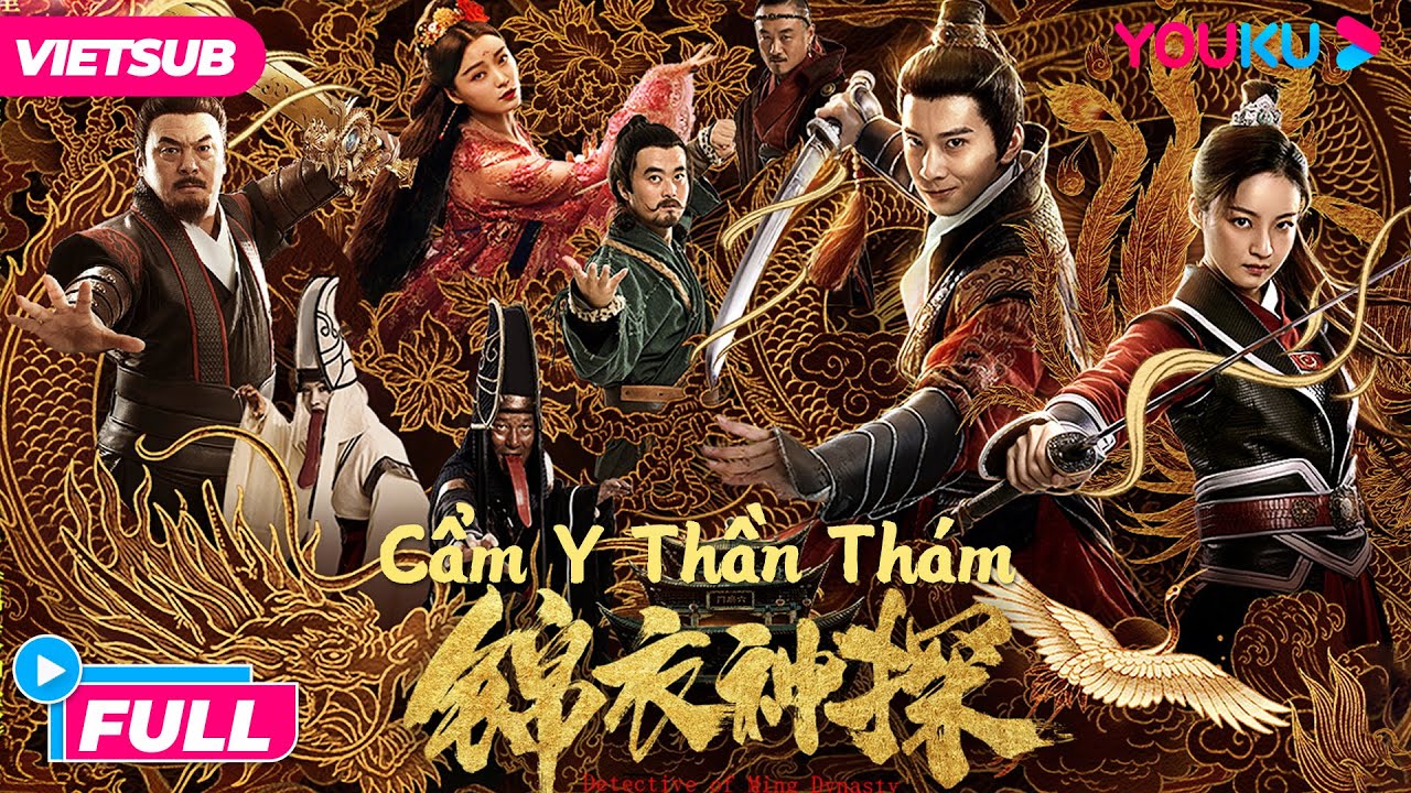 [VIETSUB] PHIM CỔ TRANG PHÁ ÁN: Cẩm Y Thần Thám | Detective of Ming Dynasty | Phim Lẻ YOUKU