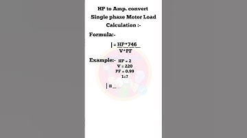 How much current does Single phase Motor 2HP take// HP Convert to Ampl Full load corrent Calculation