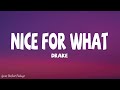 Drake - Nice For What (Lyrics)