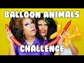 Balloon Animals Challenge!