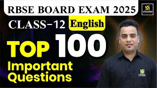 Class 12th English Top 100 Most Important Questions For Rbse Board Exam 2025  Shrawan Sir