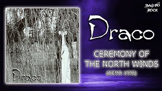 Draco - Ceremony of the North Winds (Demo 1998)