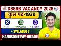 DSSSB Vacancy 2026 | 1979 पदों पर भर्ती | ITI, Diploma, B.Tech Eligible | Syllabus, Eligibility