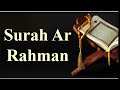 Listen beautiful quran surah  ar rahman  