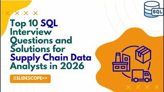 Famous Top 10 SQL Interview Questions and Solutions for Supply Chain Data Analysts in 2026 -  Part 1 Wealth