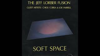 The Jeff Lorber Fusion + Chick Corea & Joe Farrell – Soft Space (1978) screenshot 2