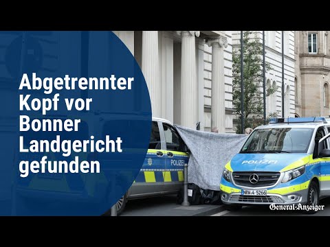 38-Jähriger legt abgetrennten Kopf am Bonner Landgericht ab