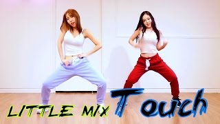 Little Mix - Touch WAVEYA Choreography Ari