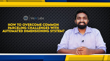 How to overcome a common parceling challenge with automated dimensioning systems? | VisAI Labs