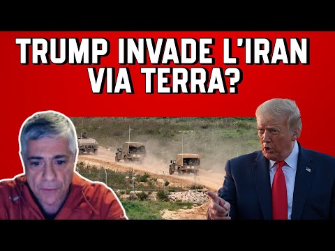 TRUMP VUOLE INVADERE L'IRAN VIA TERRA? ANALISI con COL. STIRPE