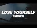 Eminem - Lose Yourself (Lyrics)