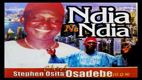 Chief Stephen Osita Osadebe - Ndia Na Ndia -  Nigerian Highlife Music