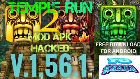 Temple Run 2 Mod apk Hacked | Free Shopping | 100% Working | Version 1.56.1 | YOGAMER
