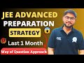 How to prepare for JEE ADVANCED 2024 ? | Way of Question Approach😱 | Must Watch🔥 #jeeadvanced