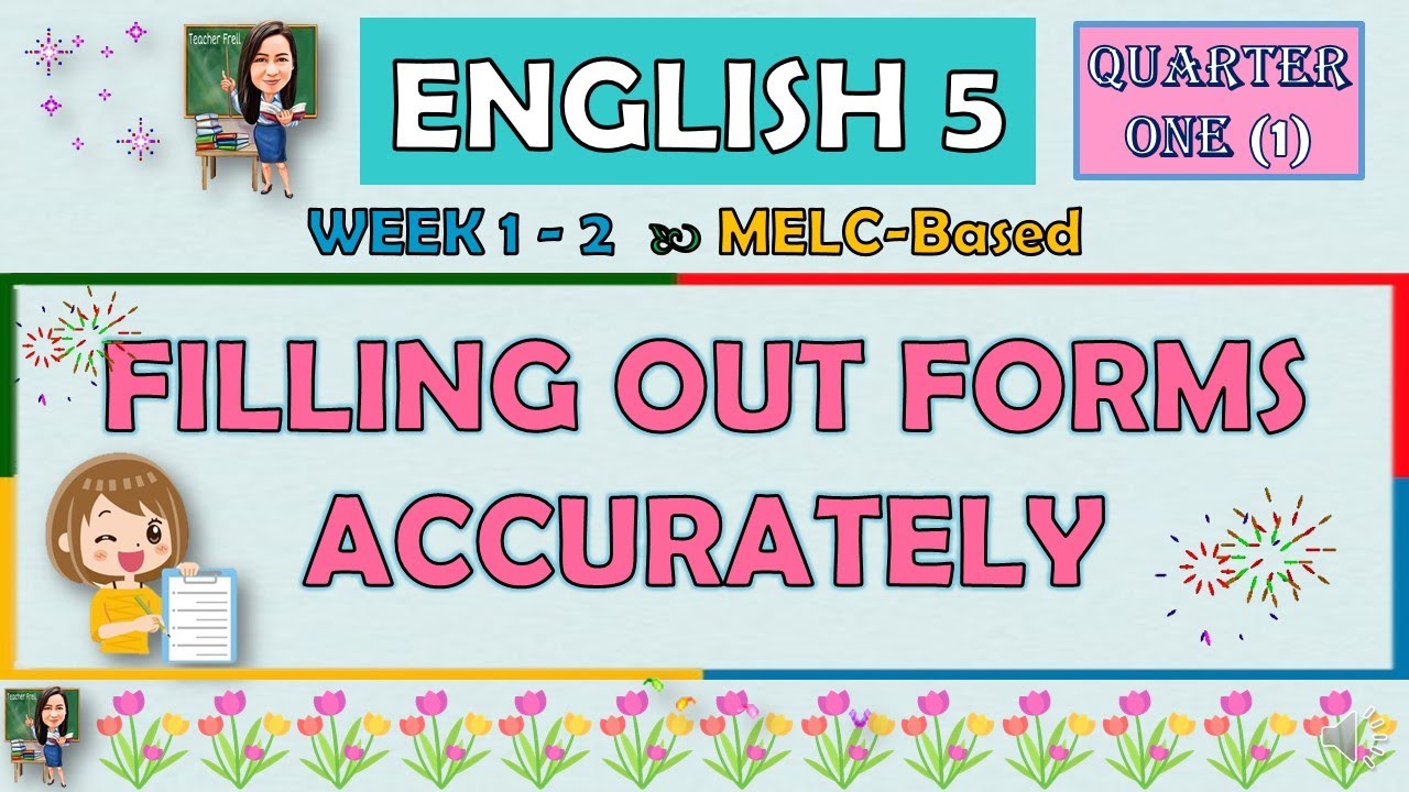 English 5 quarter 1 week 1 2 filling out form accurately melc