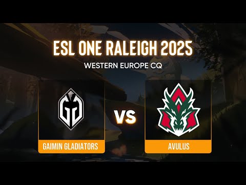 Gaimin Gladiators проти AVULUS | ESL One - Raleigh : Western Europe Closed Qualifier