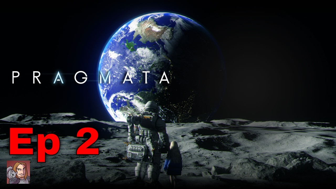 Pragmata - The Dad Simulator (Episode 2)