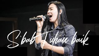 Miniatura de vídeo de "S'bab TUHAN baik ( Masuk GerbangNya ) - Rachel Mutiara ( Lagu Rohani - Musik Gereja )"