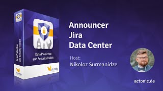 Announcer Jira Dc Data Protection And Security Toolkit Actonic