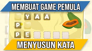 TUTORIO - CARA MUDAH MEMBUAT GAME MENYUSUN KATA MENGGUNAKAN CONSTRUCT 2 screenshot 5