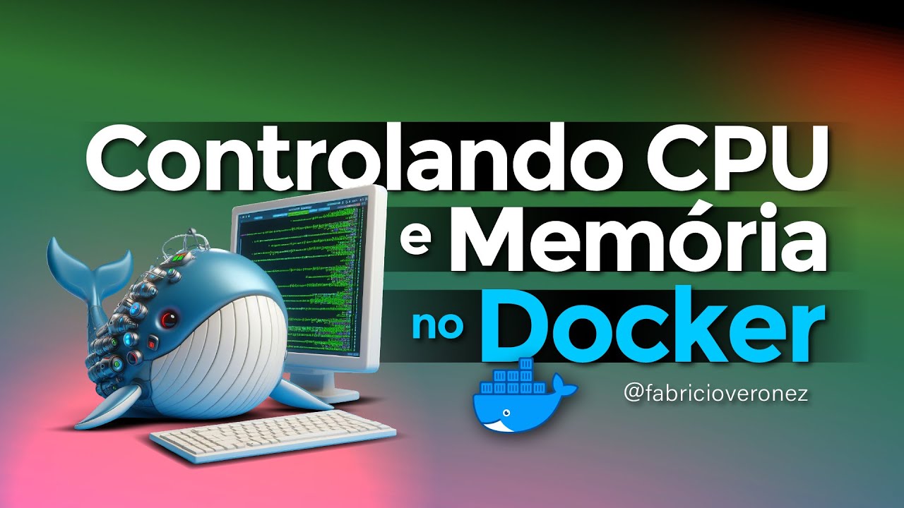Como definir CPU e Memória em containers Docker - YouTube