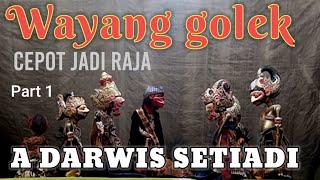 Wayang golek Cepot jadi raja - Dalang A Darwis setiadi l cinta komara 3 - Karawang